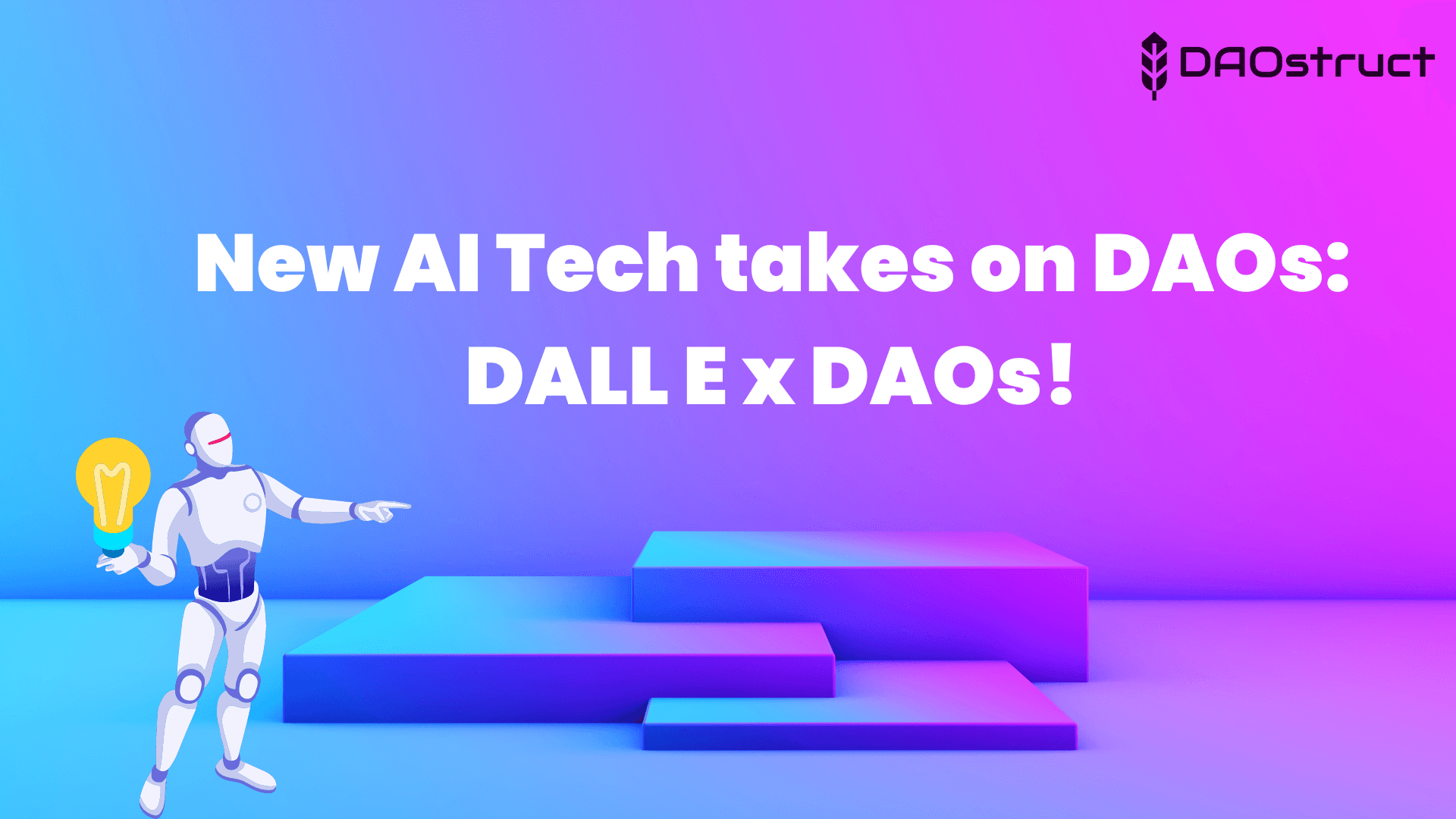 New AI Tech takes on DAOs: DALL E x DAOs!