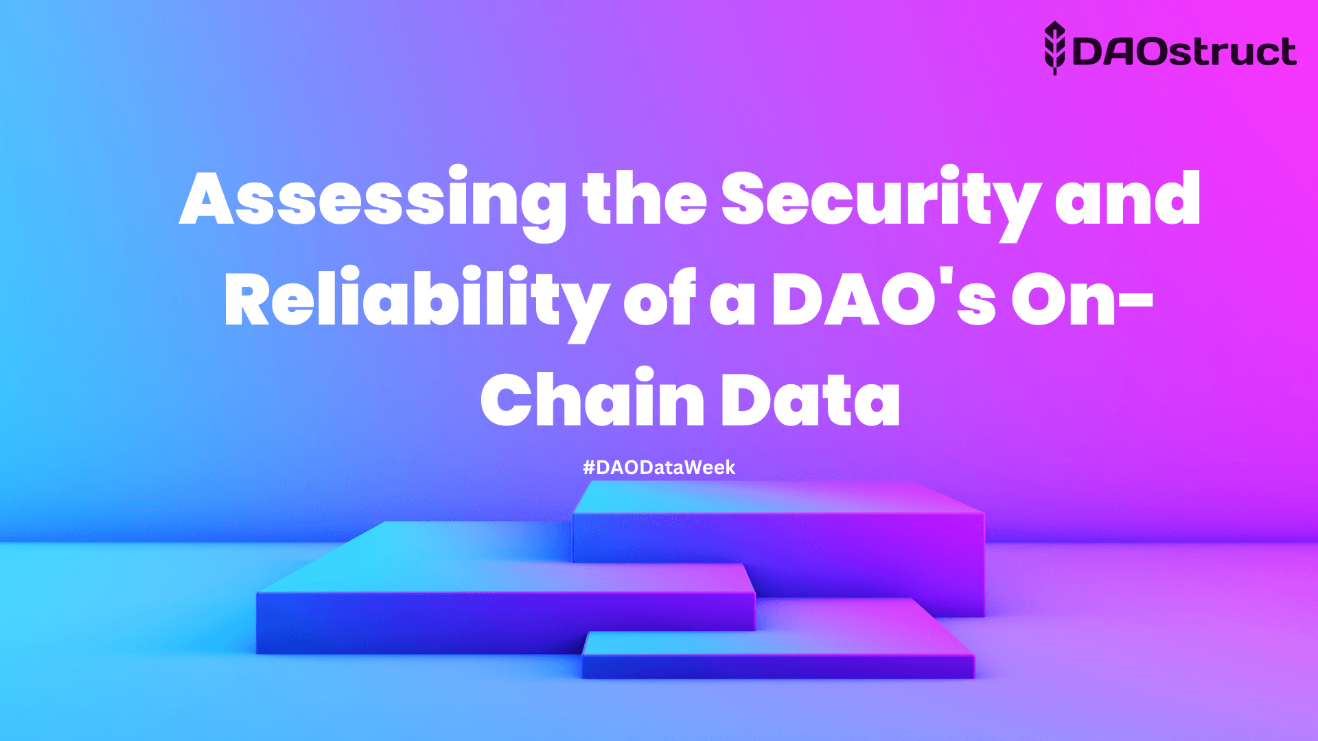 Assessing the Security and Reliability of a DAO's On-Chain Data