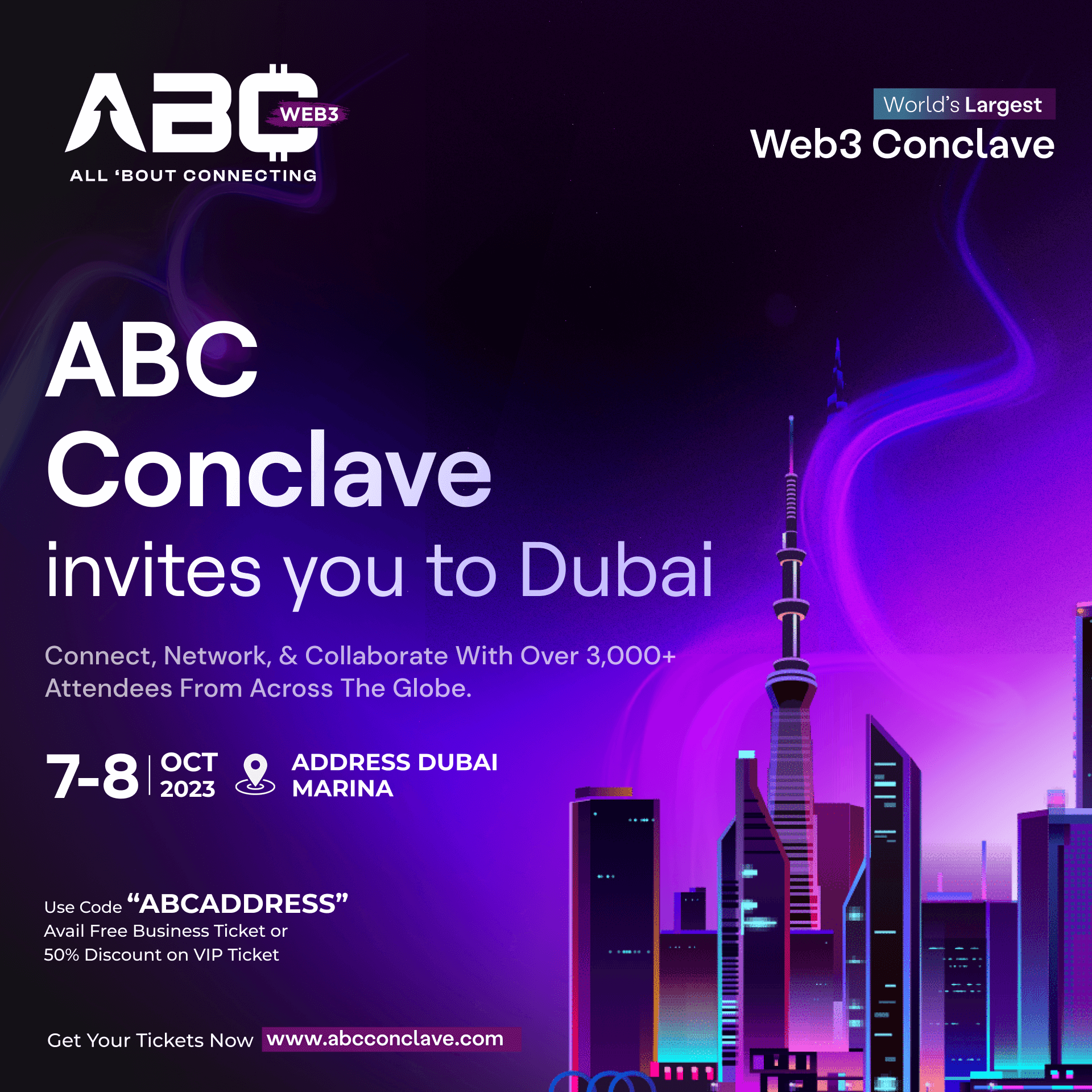 Grab complimentary Business ticket using code “ABCADDRESS” & Exclusive 50% discount on VIP tickets using same code.